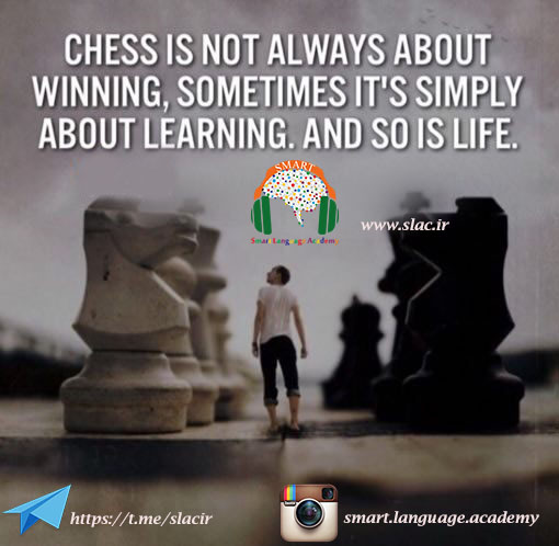 Chess Is Not Always About Winning Sometimes It S Simply About Learning