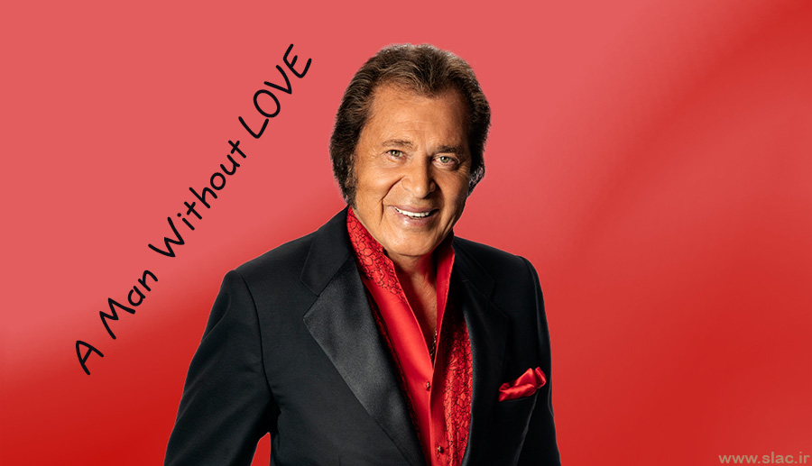 موزیک همراه با متن و ترجمه A man without love از Engelbert Humperdinck